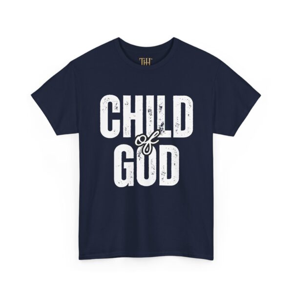 Unisex Heavy Cotton T-Shirt with “CHILD of GOD” Print – Christian Faith Statement Tee by The Hustle Is Holy™ - Image 15