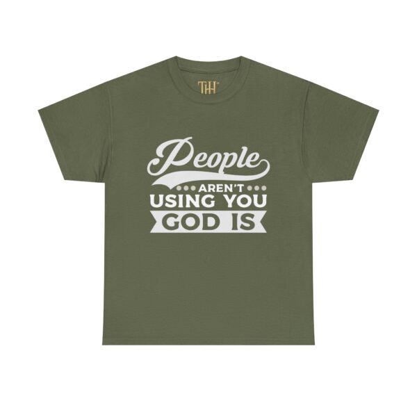 Inspirational shirt People Aren't Using You logo Statement Tee - Image 9