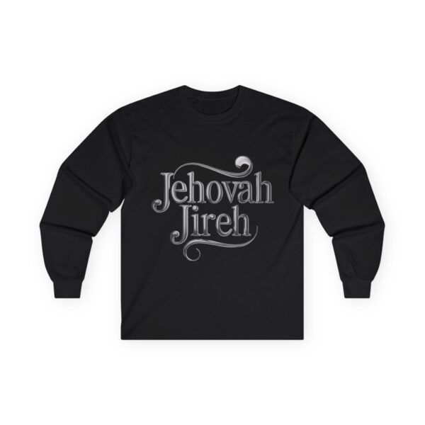 Jehovah Jireh Long Sleeve Shirt | The Hustle Is Holy™ - Image 4