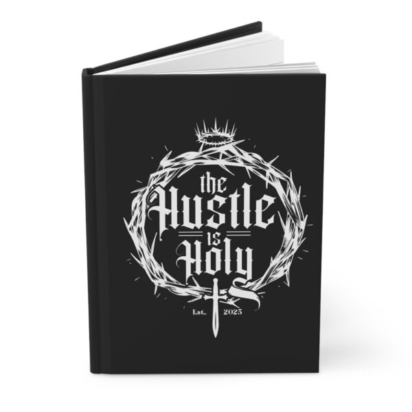 The Hustle is Holy logo Inspirational Hardcover Journal - Image 3