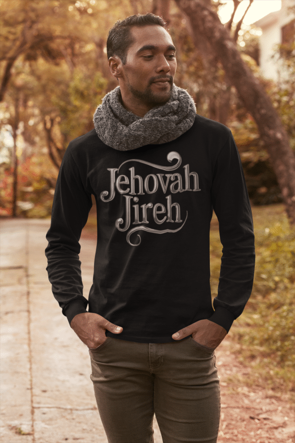 Jehovah Jireh Long Sleeve Shirt | The Hustle Is Holy™ - Image 2