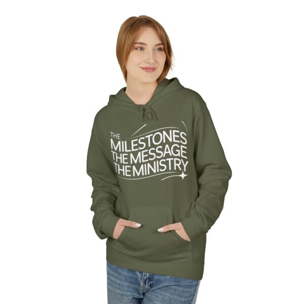 The Milestones The Message The Ministry™ Fleece Hoodie | Unisex Comfortable Sweatshirt - Image 11
