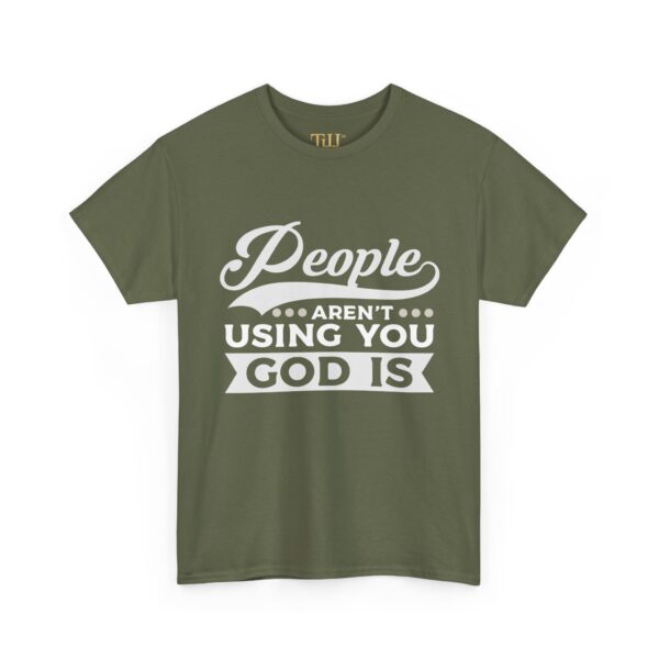 Inspirational shirt People Aren't Using You logo Statement Tee - Image 11