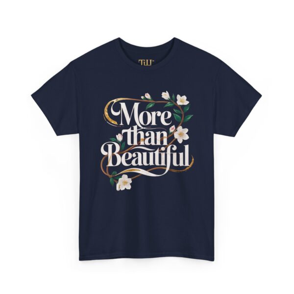 Her's Heavy Cotton "More than Beautiful" Floral Graphic T-Shirt - Image 15